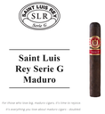 Saint Luis Rey Serie G Maduro